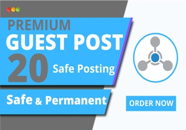 Premium 20 Guest Post From Real High DA Websites