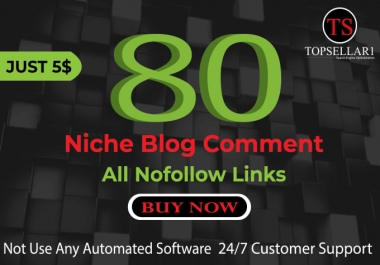 Provide 80 High Quality Niche Relevant Blog Comment Backlinks
