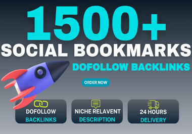 Boost Your Online Presence Get 1500+ Live Social Bookmarking Links in Just 24 Hours