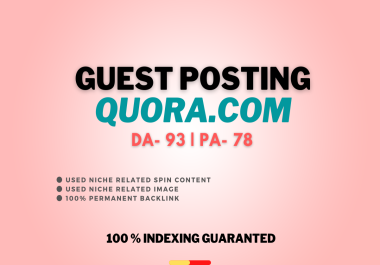 1 Guaranteed Permanent High Quality QUORA Guest Post Backlinks With 100 percent Indexing guarantee