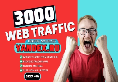 Get 3000 Organic Visits from Yandex. ru to Boost Your Website Traffic and Reach Your Target Audience