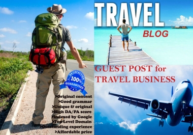 Guest Post Service for Your Travel Business 2xDA45+ PA30