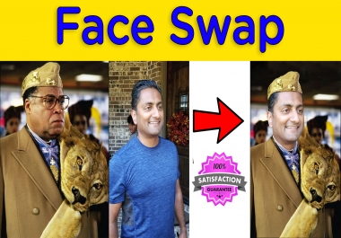 I will do face swap or head swap or face replace or face change