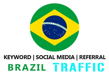 Send Brazil Organic Keyword And Social Media Traffic