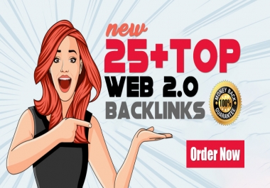 Boost Your Rankings With 25 High Quality Web2.0 Backlinks