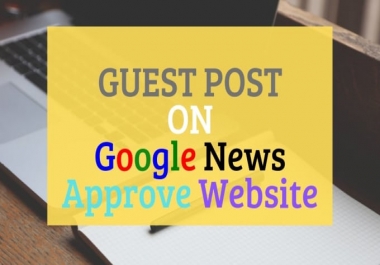 I will provide authority guest post on google news approved blogs