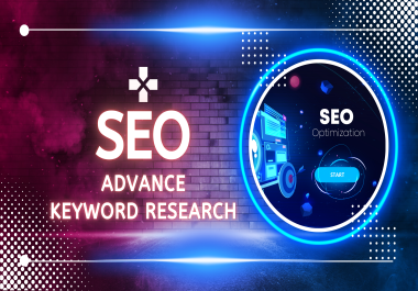 Advance SEO Keyword Research and Competitor Analysis