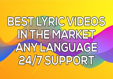 Amazing lyric videos in any language and any style