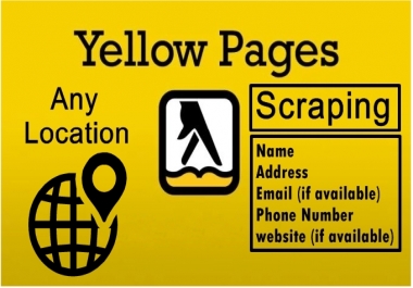 i will scrape yellowpages for business list for any