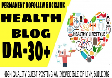 I will do guest post in DA 31 health website