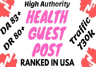 I will create health guest post on 730k real traffic blog