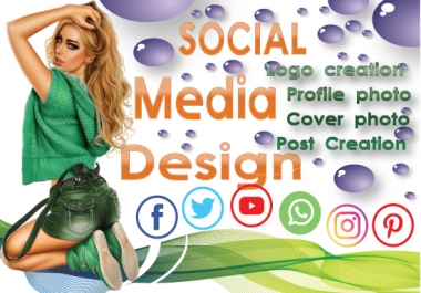 We can design your Social media profile photo,  Cover photo,  Post,  Logo