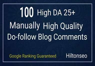 100 High DA Do-Follow Blog Comments Manually Hand Written low obls