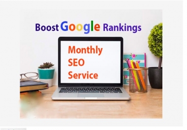 Boost monthly SEO service for google top ranking