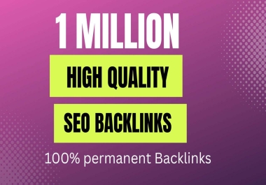 I will provide high quality 1 million GSA SEO backlinks for google rankings