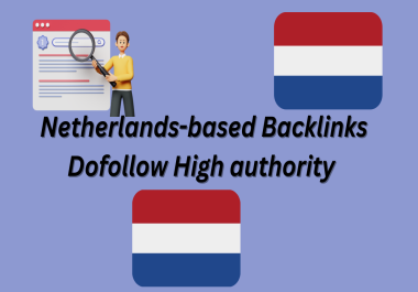 I will do 20 Netherlands-based backlinks dofollow High domian authority