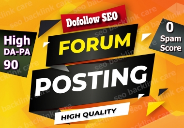 Manually create 20+ Forum posting High da-pa90 0 spam score (0 SS) Forum posting backlinks