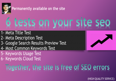 6 test on your site seo And give you a report