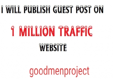 I will publish guest post on goodmenproject