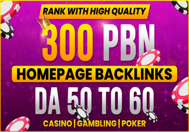 Extremely Powerful 300 PBN DA 50to60+ Homepage Permanent Backlinks CASINO POKER UFA TOTO SPORT