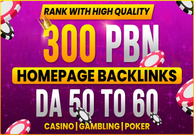 Extremely Powerful 300 PBN DA 50to60+ Homepage Permanent Backlinks CASINO POKER UFA TOTO SPORT 