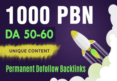 get 1000 PBN DA 50-60+ Homepage Dofollow Backlinks SEO powerful High Quality Unique IP, s