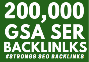 200k GSA Backlinks Ranking your websites
