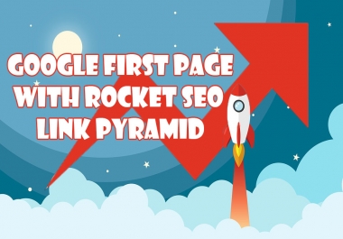 Get on 1st PAGE google with Rocket SEO link pyramid High quality link building