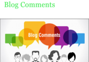 I will do 100 dofollow blog comments in high da domains