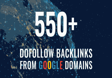 550+ HQ Dofollow Backlinks From Unique Google Domains - Quality Manual SEO Links - High TF CF DA DR