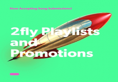 Playlist Pitching Guaranteed Placement on 15 Playlists