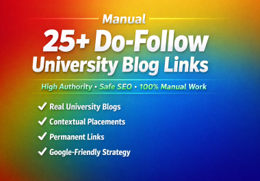 Manual create 25+ Do-Follow Universitie Blog Links