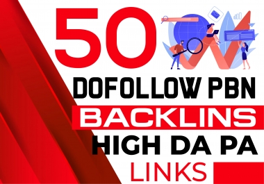 I will provide 50 PBN Backlinks high quality DA 30 plus