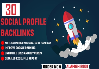 I will do 30 social profile backlinks High quality
