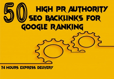 do 50 high PR authority SEO Backlinks for google ranking