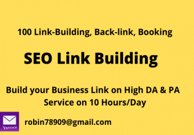 200 Link-Building,  Back-link,  Booking on High DA & PA