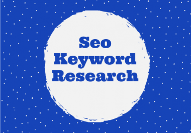 I will do killer SEO keyword research to increase sales and fast website ranking
