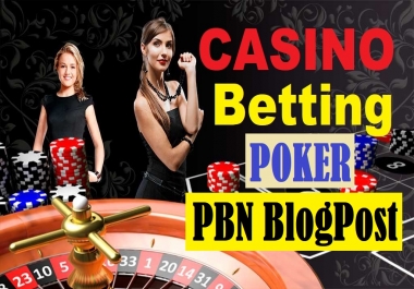 50 PBNs High DA Blog Post Casino/Gambling/Poker,  Related aged site & Google 1st page Ranking Booster