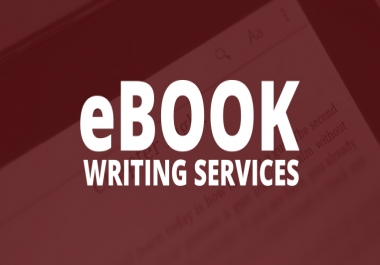 Your Professional Ebook Writer 1500 words in High Quality writing