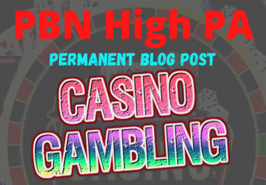 Skyrocket 50 PBN blog post Permanent Backlinks for Casino,Gambling,poker,betting sites Rank on
