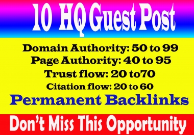 Write & Publish 10 dofollow guest post on da 90 plus with permanent and indexable link