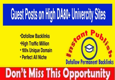 Publish 5 Guest Posts on High DA80+ University Sites