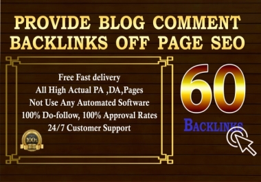 I will Provide 60 Blog Comment Backlinks Off Page SEO