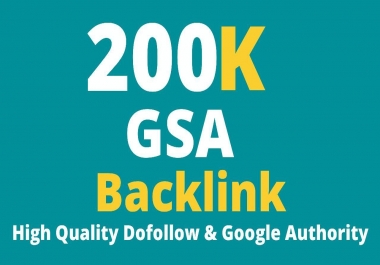 200K GSA Backlinks For Faster Google Ranking
