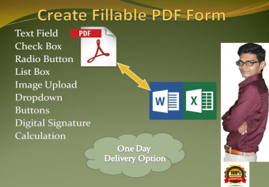 I will do any type of Fillable PDF Form,  Delete,  Replce etc. in 24 hours