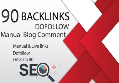 Get 90 Unique Minimum Obl Blog Comment Backlinks Dofollow On DA 30 to 90