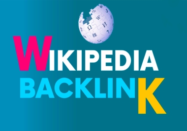 Create a relevant Wikipedia Article backlink for Link Building - High DA Backlinks