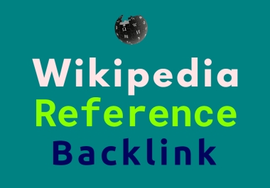 Create a Wikipedia Reference backlink for Link building - High DA Backlinks