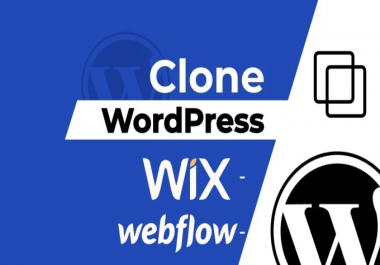 I will clone or duplicate to any wordpress website