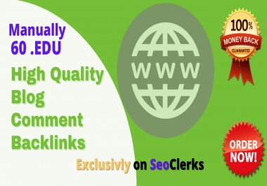 I will provide Permanent 60 EDU Backlinks - high quality and natural link building